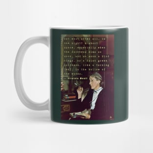 Virginia Woolf portrait and quote: But what after all is one night? A short space.... Mug